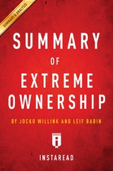 Summary of Extreme Ownership - Instaread Summaries