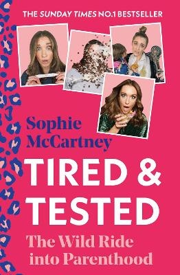 Tired and Tested - Sophie McCartney