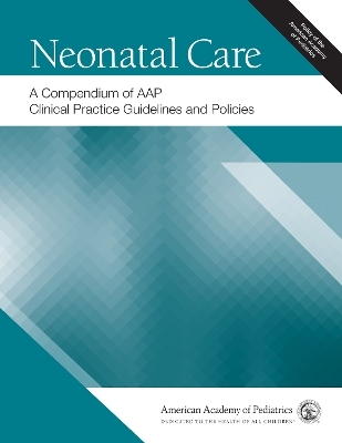 Neonatal Care -  American Academy of Pediatrics