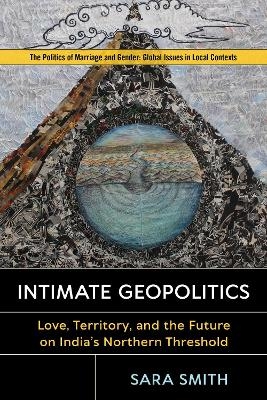 Intimate Geopolitics - Sara Smith