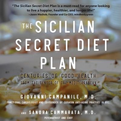 The Sicilian Secret Diet Plan - Giovanni Campanile, Sandra Cammarata