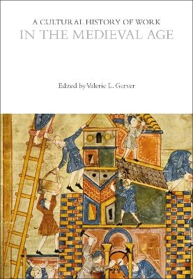 A Cultural History of Work in the Medieval Age - 