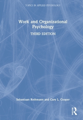 Work and Organizational Psychology - Sebastiaan Rothmann, Cary L. Cooper