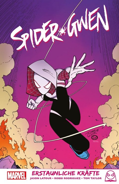 Spider-Gwen - Tom Taylor, Chris Brunner, Jason Latour, Robbi Rodriguez, Marcio Takara