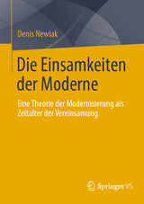 Die Einsamkeiten der Moderne - Denis Newiak