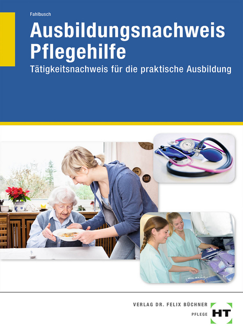 Ausbildungsnachweis Pflegehilfe - Heidi Fahlbusch