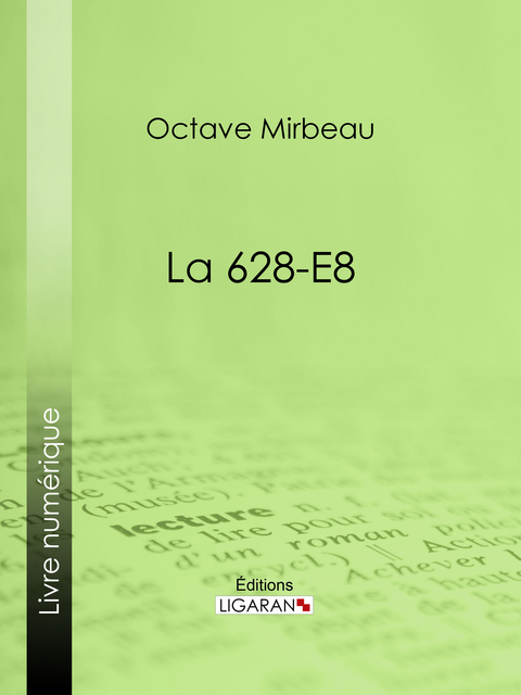 La 628-E8 -  Ligaran,  Octave Mirbeau
