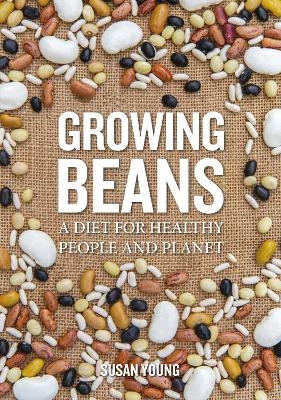 Growing Beans - Susan Young