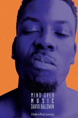 Mind Over Music - David Baldwin