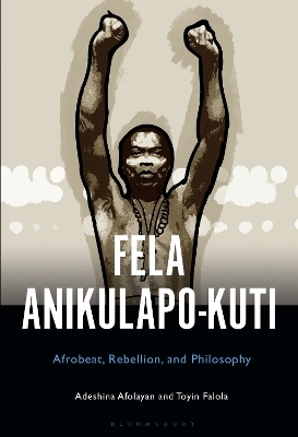 Fela Anikulapo-Kuti - Dr. Adeshina Afolayan, Dr. Toyin Falola