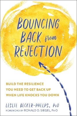 Bouncing Back from Rejection - Leslie Becker-Phelps