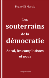 Les souterrains de la démocratie -  Bruno di Mascio