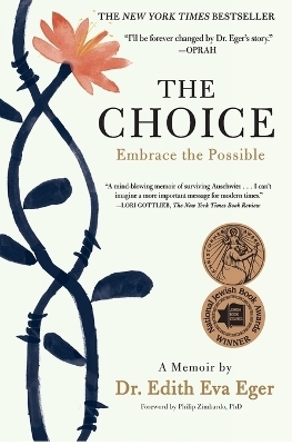 The Choice - Dr Edith Eva Eger