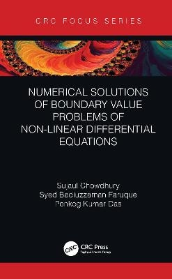 Numerical Solutions of Boundary Value Problems of Non-Linear Differential Equations - Sujaul Chowdhury