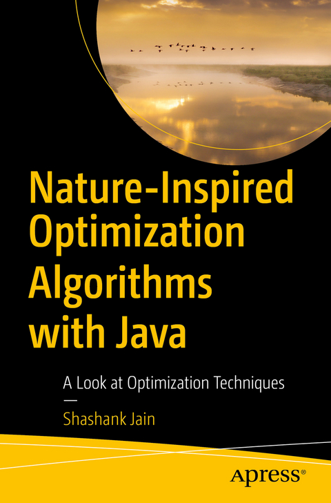 Nature-Inspired Optimization Algorithms with Java - Shashank Jain