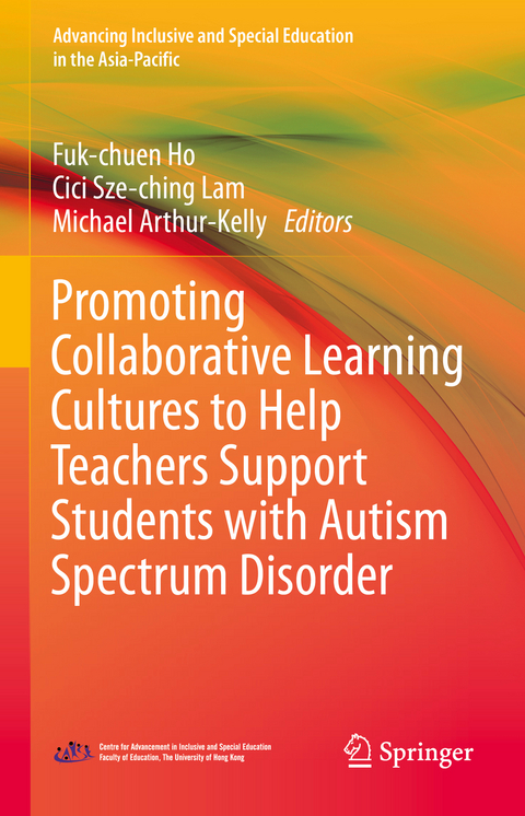 Promoting Collaborative Learning Cultures to Help Teachers Support Students with Autism Spectrum Disorder - 