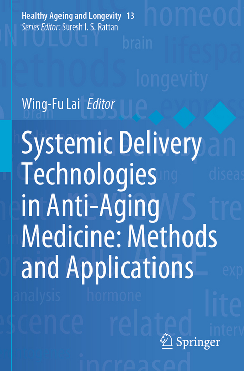 Systemic Delivery Technologies in Anti-Aging Medicine: Methods and Applications - 