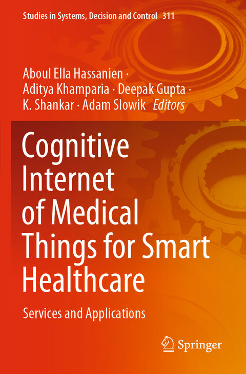 Cognitive Internet of Medical Things for Smart Healthcare - 