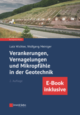 Verankerungen, Vernagelungen und Mikropfähle in der Geotechnik - Lutz Wichter, Wolfgang Meiniger