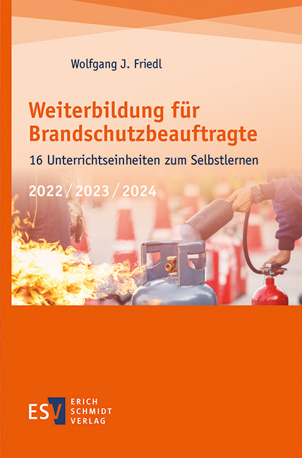 Weiterbildung für Brandschutzbeauftragte - Wolfgang J. Friedl