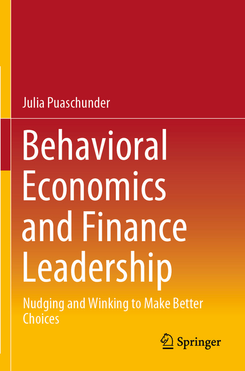 Behavioral Economics and Finance Leadership - Julia Puaschunder