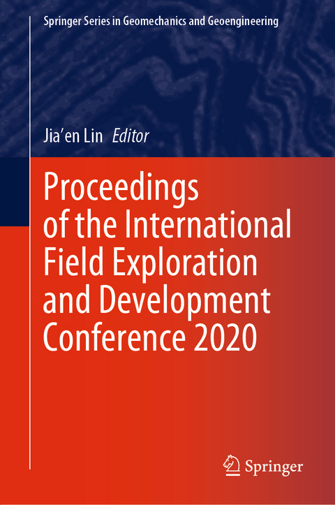 Proceedings of the International Field Exploration and Development Conference 2020 - 