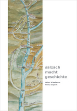 salzach · macht · geschichte - Wiesbauer, Heinz; Dopsch, Heinz