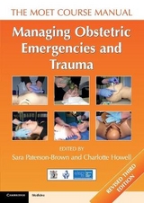 Managing Obstetric Emergencies and Trauma - Paterson-Brown, Sara; Howell, Charlotte