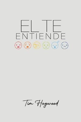 El Te Entiende - Tim Hegwood