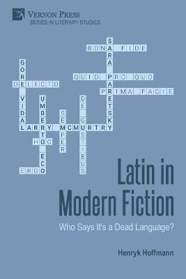 Latin in Modern Fiction - Henryk Hoffmann
