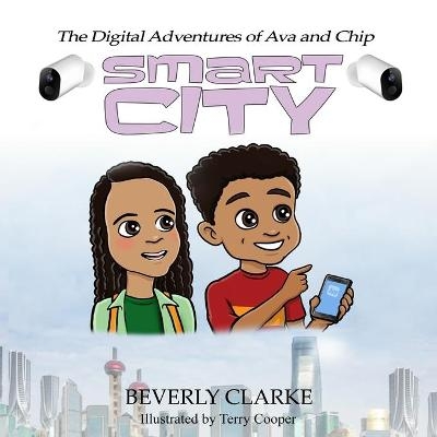 The Digital Adventures of Ava and Chip - Beverly Clarke