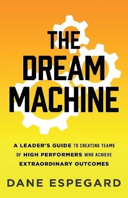 The Dream Machine - Dane Espegard