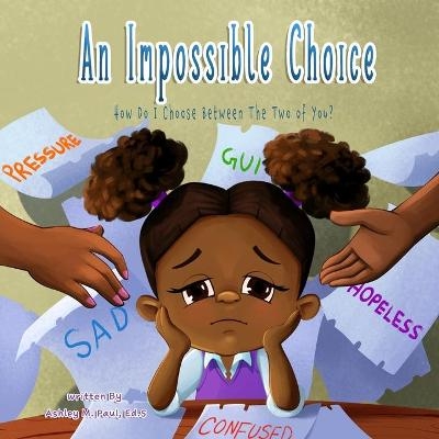 An Impossible Choice - Ashley Paul