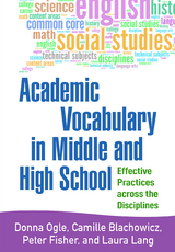 Academic Vocabulary in Middle and High School - Donna Ogle, Camille Blachowicz, Peter Fisher, Laura Lang