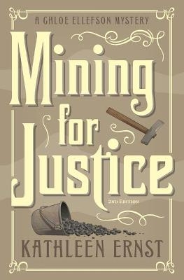 Mining for Justice - Kathleen Ernst