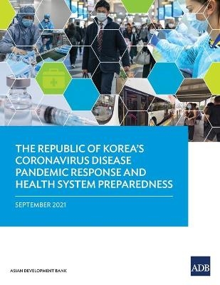 The Republic of Korea's Coronavirus Disease Pandemic Response and Health System Preparedness - Hoon Sang Lee