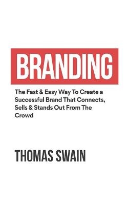 Branding - Thomas Swain
