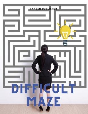 Difficult Maze -  Tansen Publisher