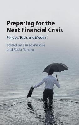 Preparing for the Next Financial Crisis - 
