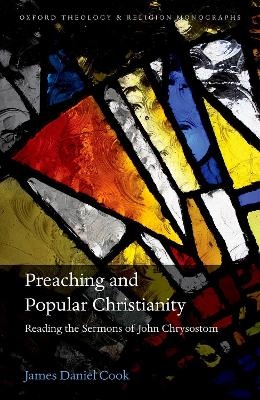 Preaching and Popular Christianity - James Daniel Cook