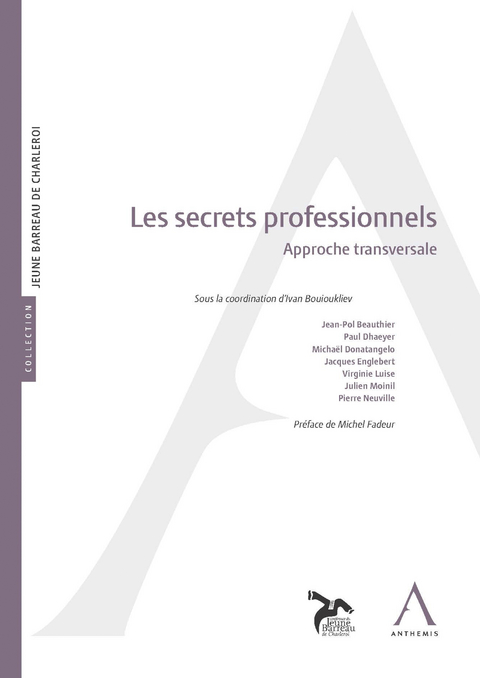 Les secrets professionnels -  Anthemis,  Collectif