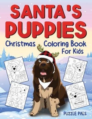 Santa's Puppies Coloring Book For Kids - Puzzle Pals