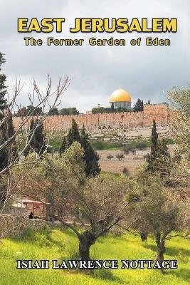 East Jerusalem - Isiah Lawrence Nottage