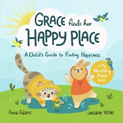 Grace Finds Her Happy Place - Anna Adams