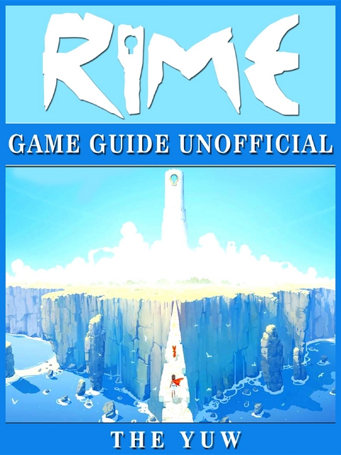Rime Game Guide Unofficial -  The Yuw