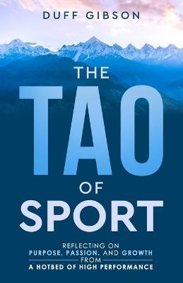 The Tao of Sport - Duff Gibson
