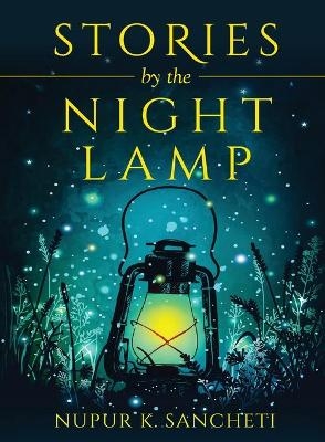 STORIES by the NIGHT LAMP - Nupur K Sancheti