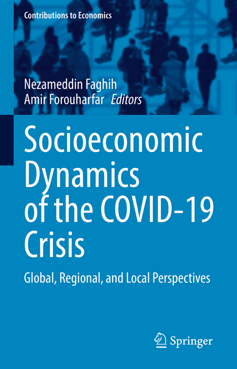 Socioeconomic Dynamics of the COVID-19 Crisis - 