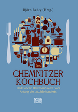 Das Chemnitzer Kochbuch - Björn Bedey