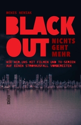 Blackout – nichts geht mehr - Denis Newiak